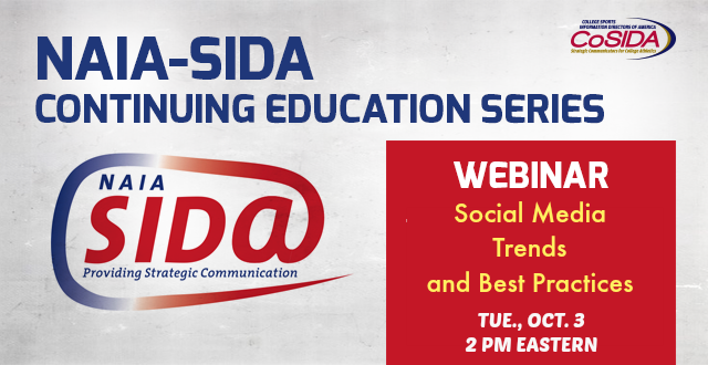 Tue., Oct. 3rd NAIA-SIDA Webinar: Social Media Trends & Best Practices